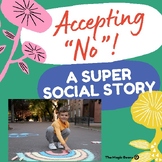 Accepting "No": A Powerful Social Story
