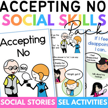 Accepting No Social Skills Story Pack & Social Emotional Learning ...