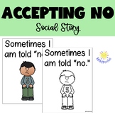 Accepting No Social Story | Being Told No Social Story | N