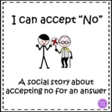 Accepting No - Social Story: "I Can Accept "No"- Coping To