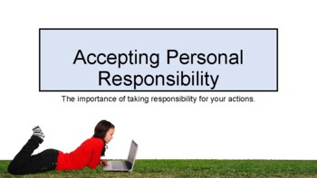 Preview of Accepting Personal Responsibility