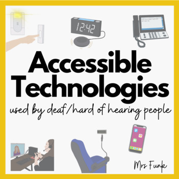 Preview of Accessible Technologies Used by Deaf/Hard of Hearing People