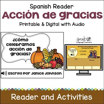 Preview of Acción de gracias - Spanish Thanksgiving Reader - Print & Digital with Audio