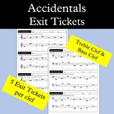Accidentals Exit Tickets; Treble Clef and Bass Clef