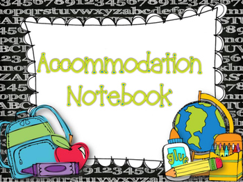 Preview of Accommodations Notebook- Students with Special Needs