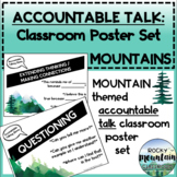 Accountable Talk - Discussion Stem Classroom Posters (MOUNTAIN Theme)