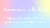 Accountable Talk - ELA & Math!