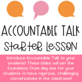 Accountable Talk Starter Lesson