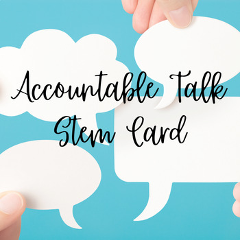 Preview of Accountable Talk Stem Card