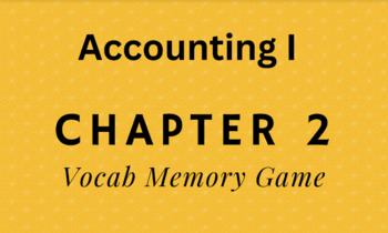 Preview of Accounting 1 - Ch. 2 Vocab Memory Game