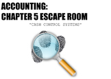 Accounting 1: Chapter 5 Escape Room