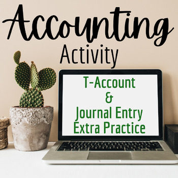 Preview of Accounting Activity T-Account and Journal Entry Practice