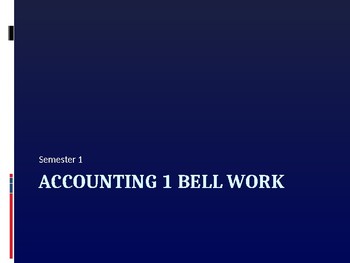 Preview of Accounting Bell Work Sem 1