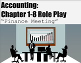 Accounting: Chapters 1-8 Role Play Financial Meeting