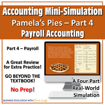 Preview of Accounting Class Payroll Review Simulation Digital Activity - Pamela's Pies Pt 4