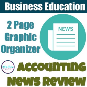 Preview of Accounting News Review Graphic Organizer - Business | Finance