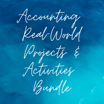 Preview of Accounting Real World Projects and Activities Bundle