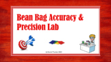 Accuracy and Precision Bean Bag Toss Lab