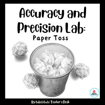 Preview of Accuracy and Precision Lab: Paper Toss