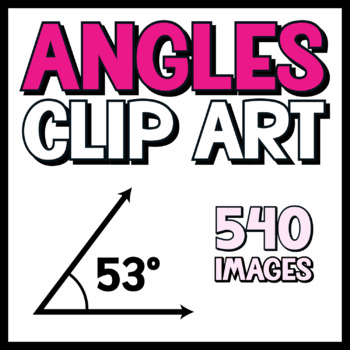 Preview of Accurate Angles Clipart Bundle - Math Clip Art