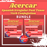 Acercar - Spanish Irregular Past Tense Verb Conjugation Bundle