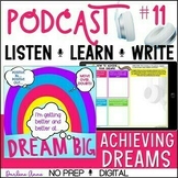 Achieve Dreams Podcast Listening Skills, Mystery Picture, 