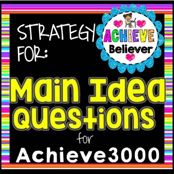 Preview of Achieve3000 Main Idea Questions Strategies