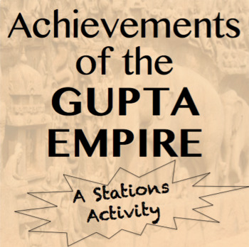 Preview of Achievements of the Gupta Empire Stations Activity- Ancient India Unit