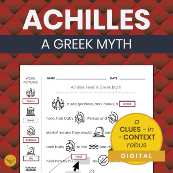 Preview of Achilles Heel - A Greek Myth - CLUES-in-CONTEXT Rebus - SimpleLitRebus
