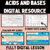 Acids and Bases Digital Notes, Worksheet, & Quiz