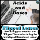 Acids and Bases Flipped Lesson | flipped classroom