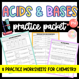 Acids and Bases Practice Packet - Chemistry