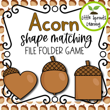 Preview of Acorn Shapes Matching File Folder Game