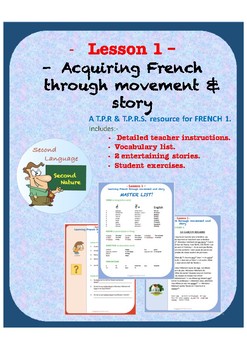 Preview of TPRS & TPR French. LESSON ONE. Acquire French Through Movement and Story.