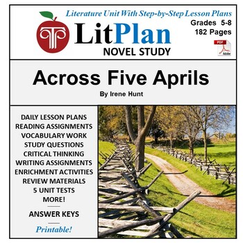 Preview of Across Five Aprils LitPlan Novel Study Unit, Activities, Questions, Test