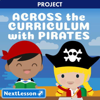 Preview of Across the Curriculum with Pirates - Projects & PBL