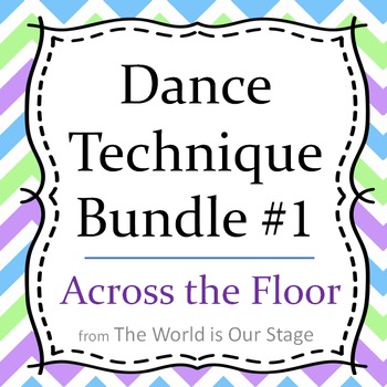 Preview of Dance Technique Lessons Bundle #1 for Across the Floor