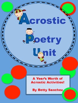 Preview of Acrostic Poetry Unit: Year Long Lessons with FREE items!