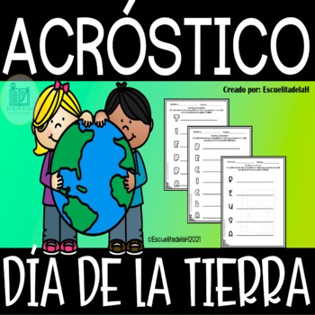 Preview of Acrostico Dia de la Tierra - Escritura - Earth Day Activities in Spanish