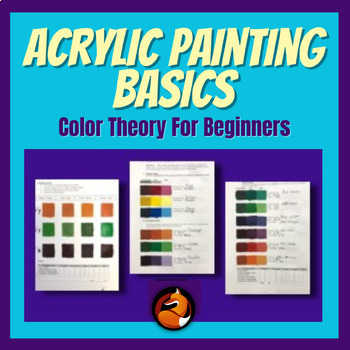 Preview of Acrylic Painting Color Theory Worksheets Middle School Art High School Art