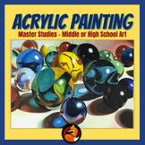 Acrylic Painting Master Studies Middle School Art or High 