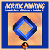 Acrylic Painting Projects Impossible Shape Middle School A