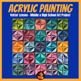 Acrylic Vektor Painting Project Middle School Art High School Art