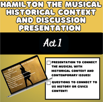 Preview of Hamilton the Musical Presentation for Historical Context & Discussion Act 1