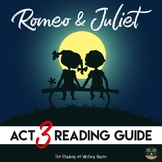 Act 3 Romeo and Juliet Reading Guide with Answer Key