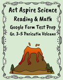 Act Aspire Science, Reading, Math Test Prep: Volcanoes-Par