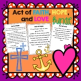 Act of Faith, Hope, and Love Prayer Lesson Bundle
