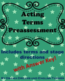 Acting Terms Preassessment/Diagnostic Test