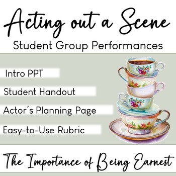 Preview of Acting out a Scene: The Importance of Being Earnest (Student Group Performances)