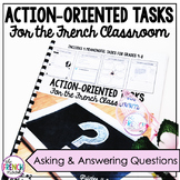 Action-Oriented Tasks for the French Classroom - Asking an